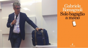 "Solo Bagaglio a mano", il grande viaggio di Gabriele Romagnoli