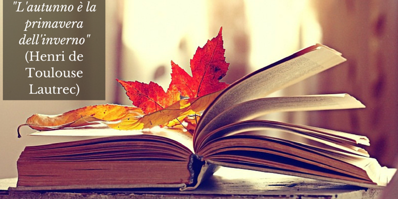 6 motivi per cui l'autunno è la stagione degli amanti dei libri