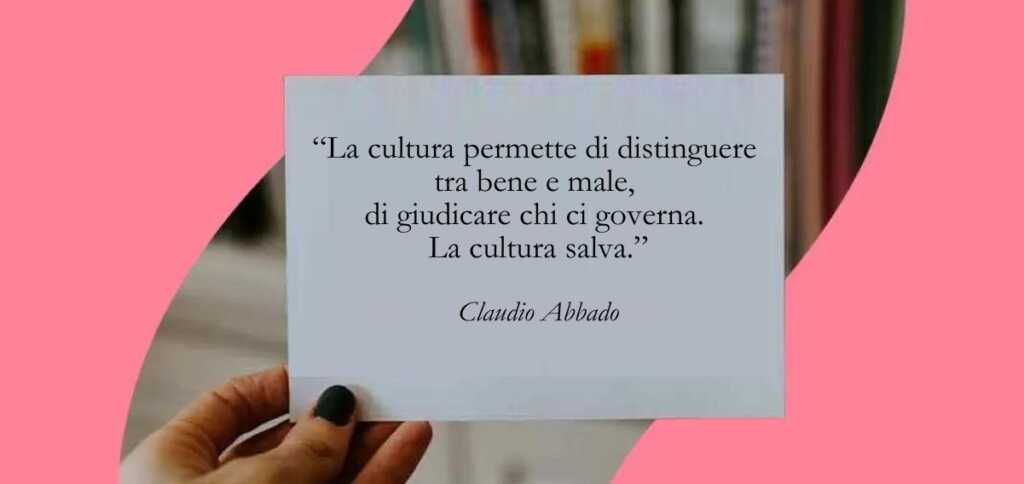 La forza della cultura secondo Claudio Abbado