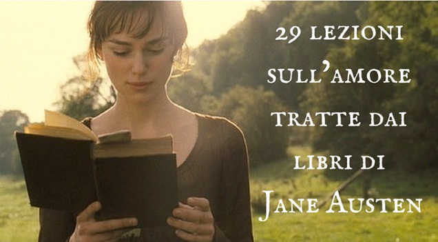 29 lezioni sull’amore tratte dai libri di Jane Austen