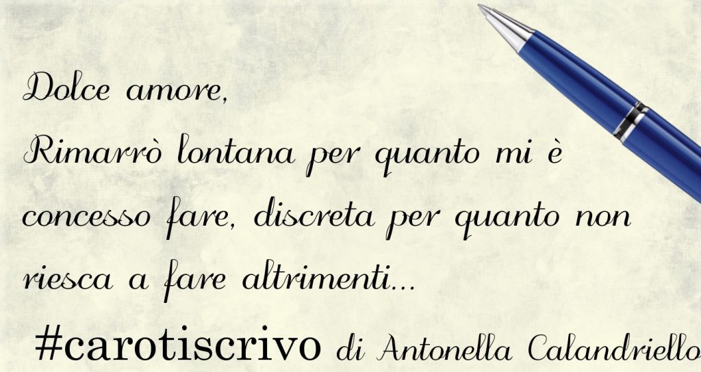 Lettera d'amore di Antonella Calandriello