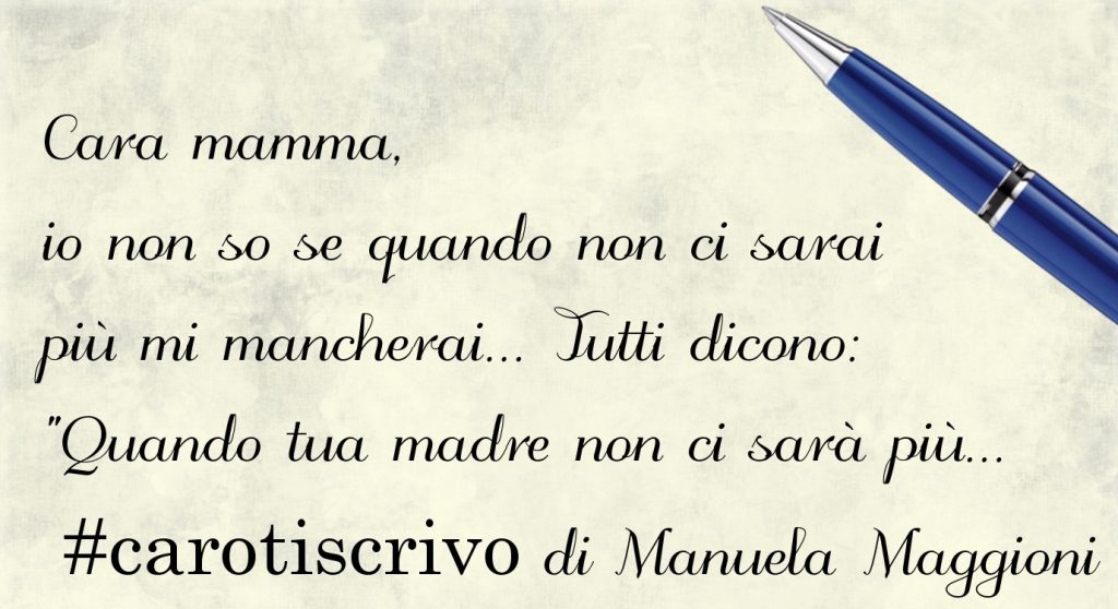 Lettera di Manuela Maggioni