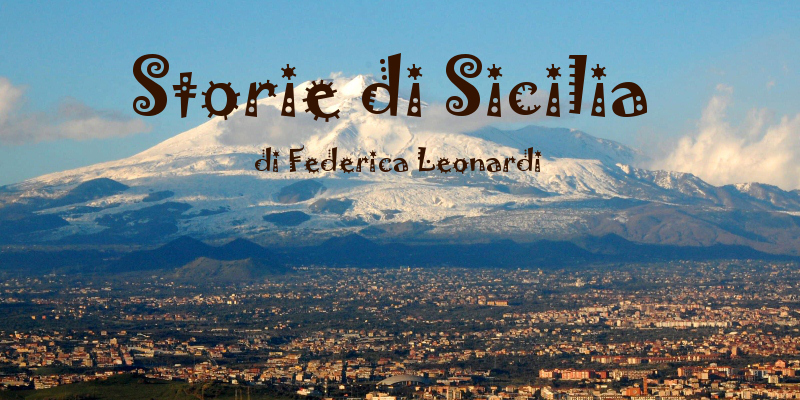 Storie di Sicilia - racconto di Federica Leonardi