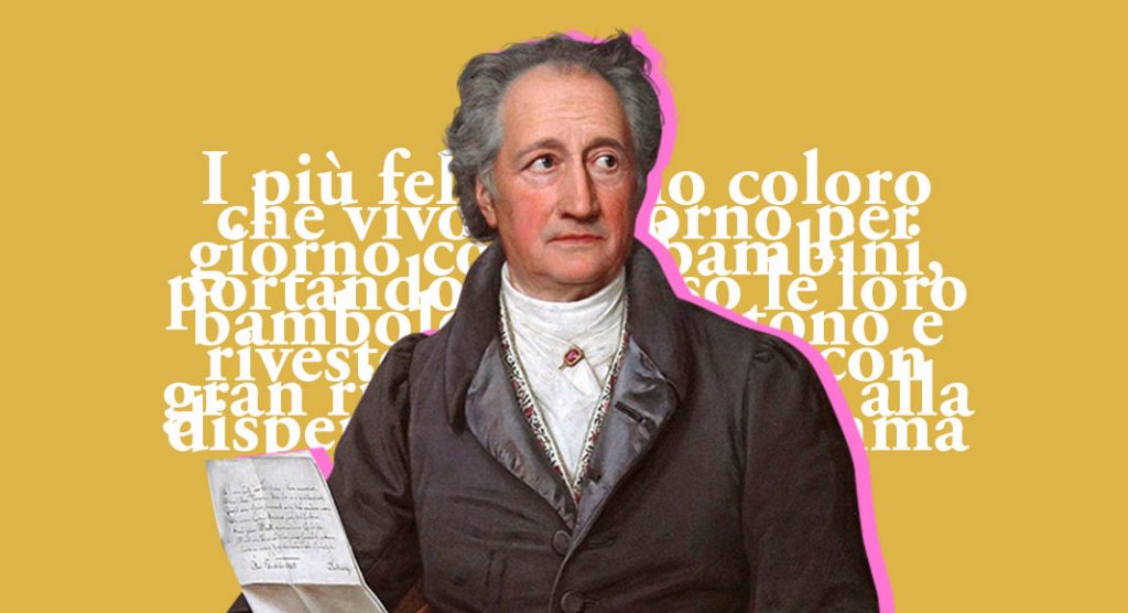 Johann Wolfgang Goethe, le frasi e gli aforismi celebri