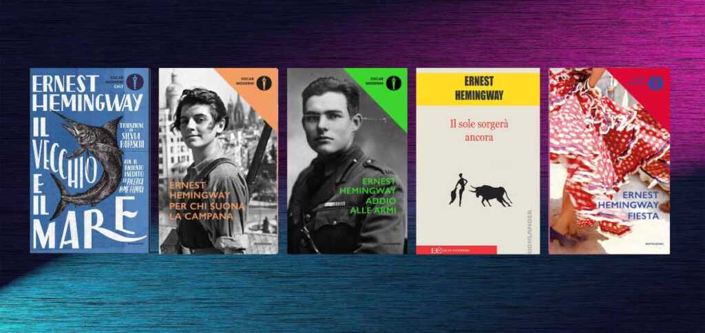 Ernest Hemingway, i 5 romanzi più belli dello scrittore statunitense