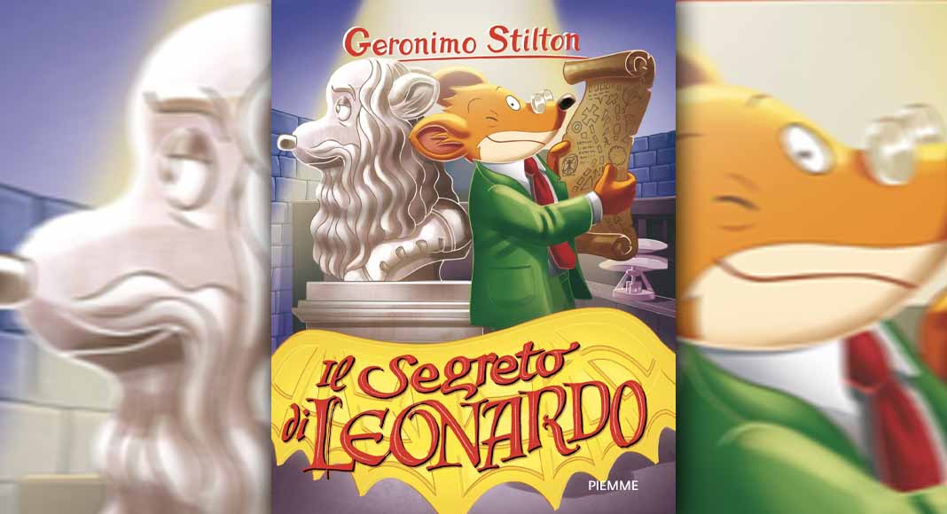 Geronimo Stilton racconta il genio di Leonardo Da Vinci