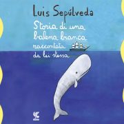 Luis Sepúlveda, il libro che insegna ai bambini il rispetto per l'ambiente 4 intervista sepulveda