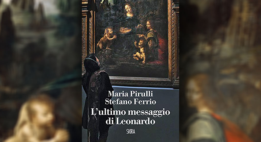 "L'ultimo messaggio di Leonardo", il romanzo che rivela la firma nascosta di Leonardo da Vinci
