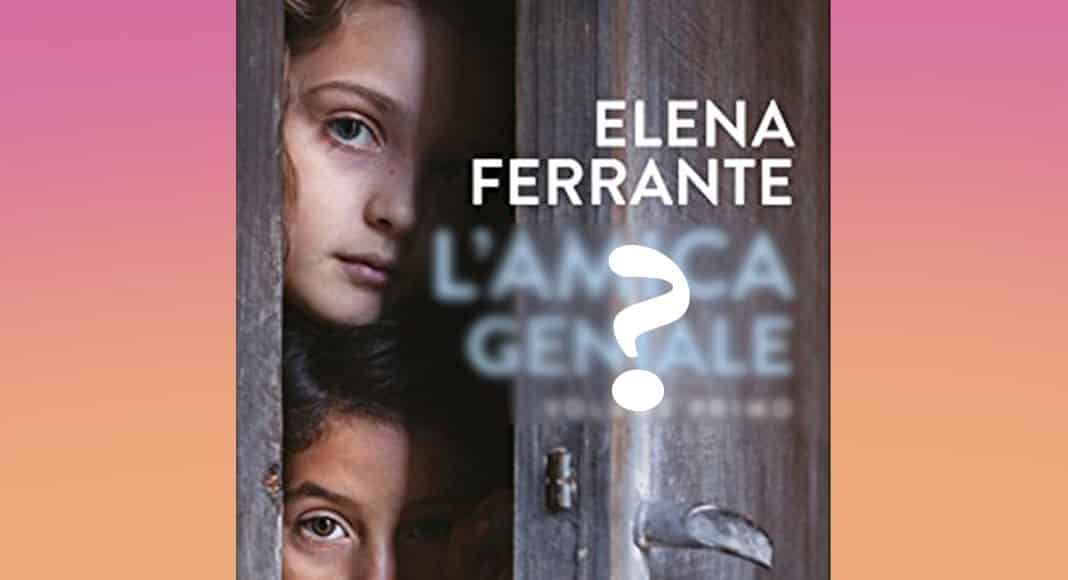 Il 7 novembre uscirà il nuovo libro di Elena Ferrante, autrice de 'L'amica  geniale