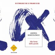 99 parole da scoprire, perché l'etimologia ci aiuta a capire chi siamo 2 alla-fonte-delle-parole