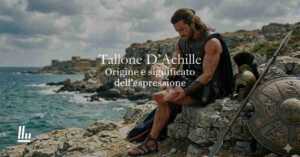 ''Tallone D'Achille'', L'Origine Del Modo Di Dire Che Celebra Il Valore Dell'Imperfezione 2 ''Tallone d'Achille'', l'origine del modo di dire che celebra il valore dell'imperfezione