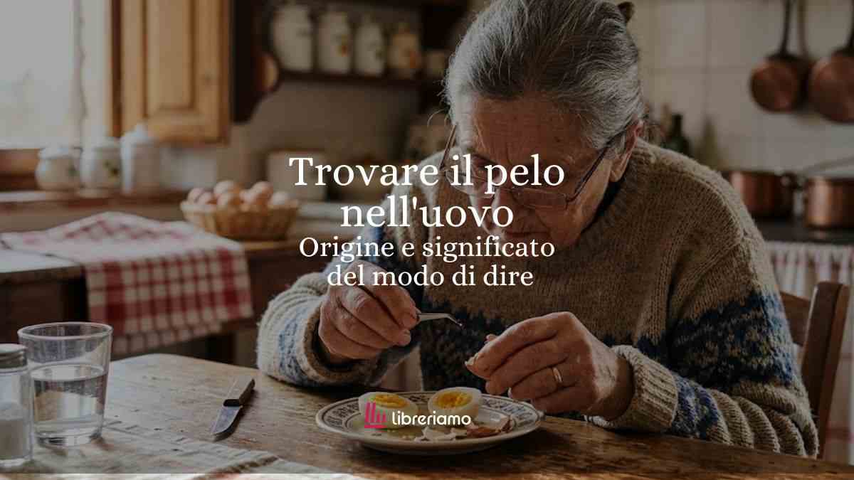 Trovare il pelo nell’uovo: origine, significato e psicologia del pignolo per eccellenza