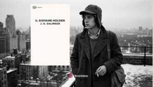 "Il giovane Holden" di Salinger compie 75 anni: perché continua a sconvolgere e unire le generazioni 7 “Il giovane Holden” di Salinger compie 75 anni: perché continua a sconvolgere e unire le generazioni