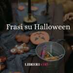 Frasi Su Halloween, Le Citazioni E Gli Aforismi Più Paurosi Per La Notte Delle Streghe 59 Frasi su Halloween, le citazioni e gli aforismi più paurosi per la notte delle streghe