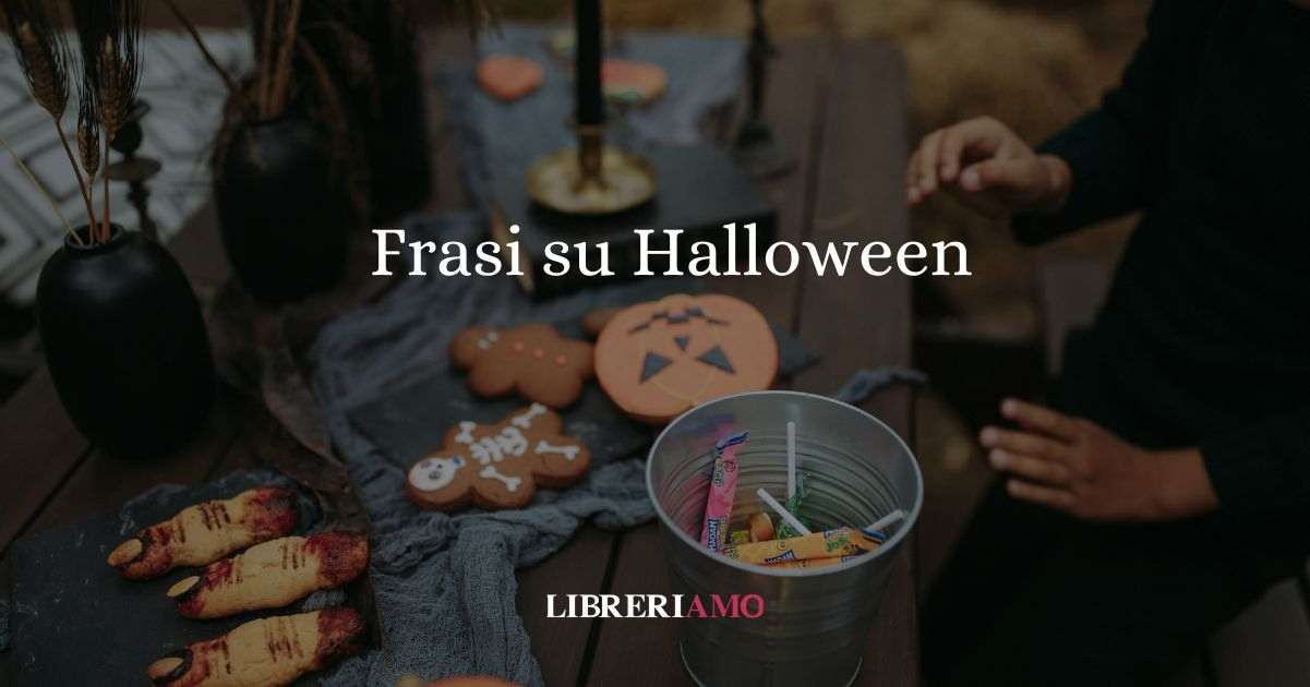 Frasi su Halloween, le citazioni e gli aforismi più paurosi per la notte delle streghe