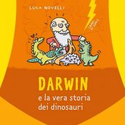 Luca Novelli, come raccontare la scienza ai ragazzi 2 luca-novelli-darwin (2)