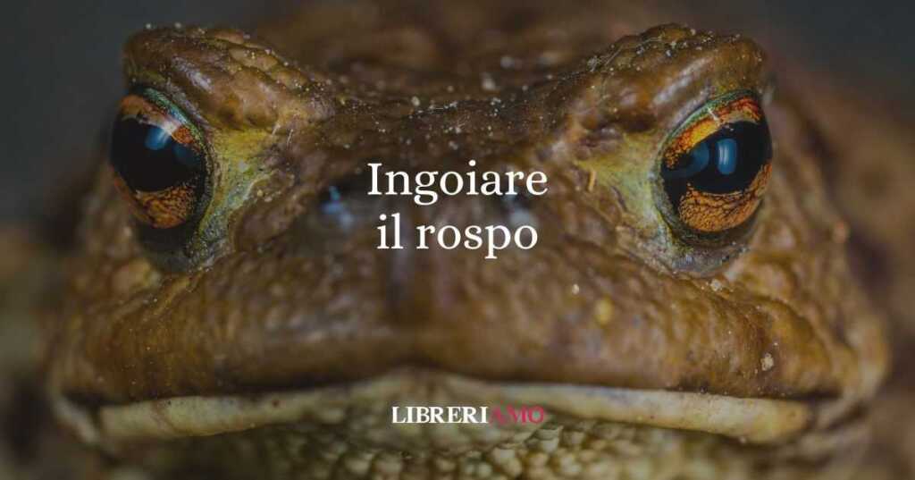 Ingoiare il rospo, origine e significato del celebre modo di dire