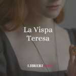 La Vispa Teresa, origine e significato dell'ironica espressione
