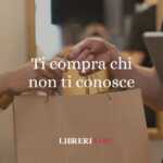 Ti compra chi non ti conosce, l'origine del modo di dire