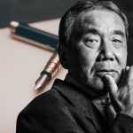 Haruki Murakami e la sua lezione sulla resilienza