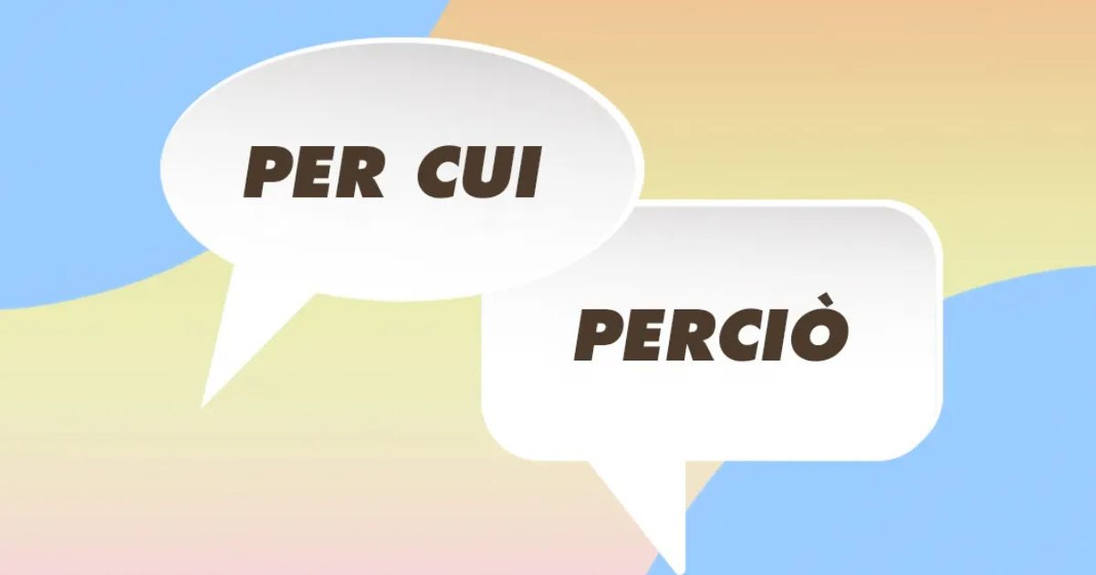 Si dice per cui o perciò L'errore da non commettere