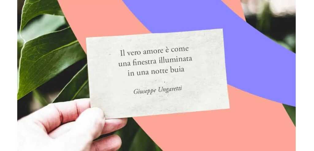 Cos'è il vero amore secondo Giuseppe Ungaretti