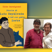 Un anno senza Luis Sepúlveda, esce la biografia scritta dalla sua traduttrice 2 Un anno senza Luis Sepúlveda, esce la biografia scritta dalla sua traduttrice