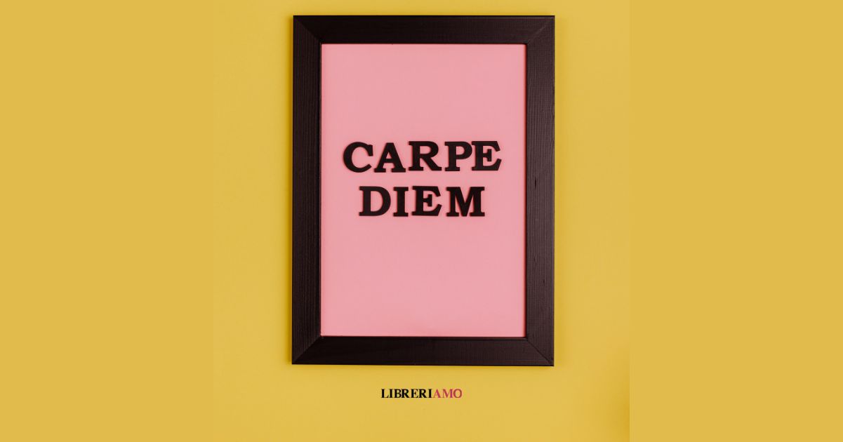 "Carpe Diem", origine e significato del famoso modo di dire 9 Carpe Diem, origine e significato del famoso modo di dire