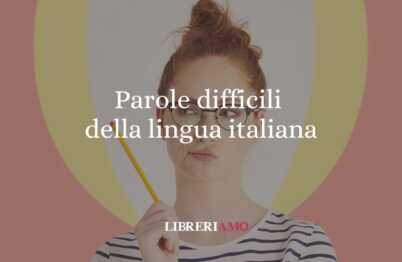 27 parole tra le più difficili della lingua italiana