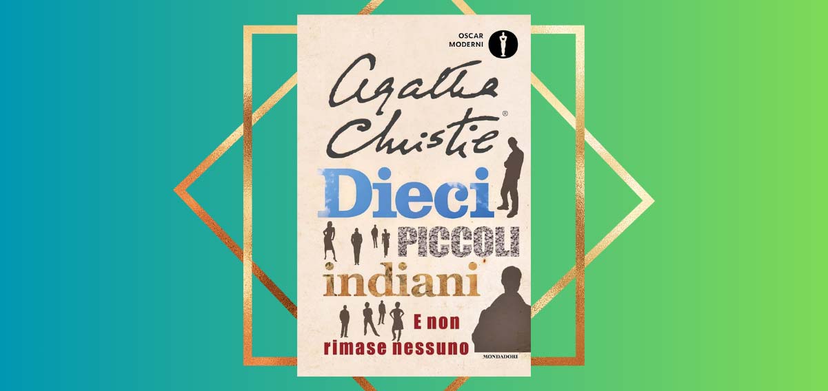 Dieci Piccoli Indiani - Agatha Christie