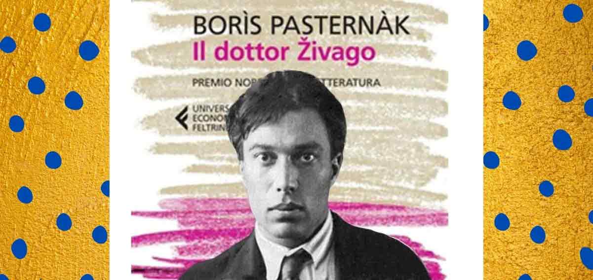 “Il dottor Zivago”, le frasi più belle del capolavoro di Pasternak