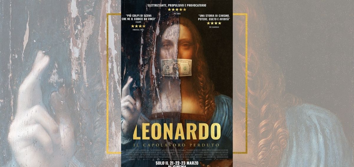 "Leonardo. il capolavoro perduto", il docufilm sulla storia del Salvator Mundi