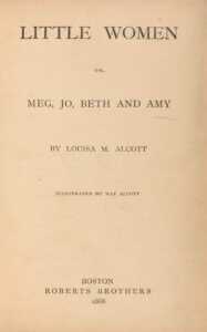 Louise May Alcott, Piccole Donne 