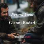 "Primo Gelo", la poesia di Gianni Rodari per prenderci cura dei "senzatetto"