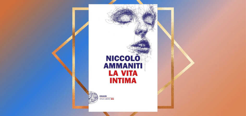 Niccolò Ammaniti torna in libreria con "La vita intima"