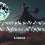 Le 26 poesie più belle dedicate alla Befana e all'Epifania