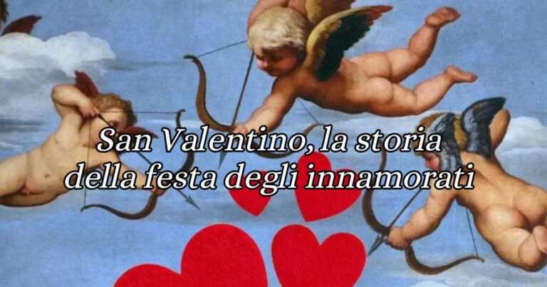 San Valentino, origine e curiosità sulla festa degli innamorati