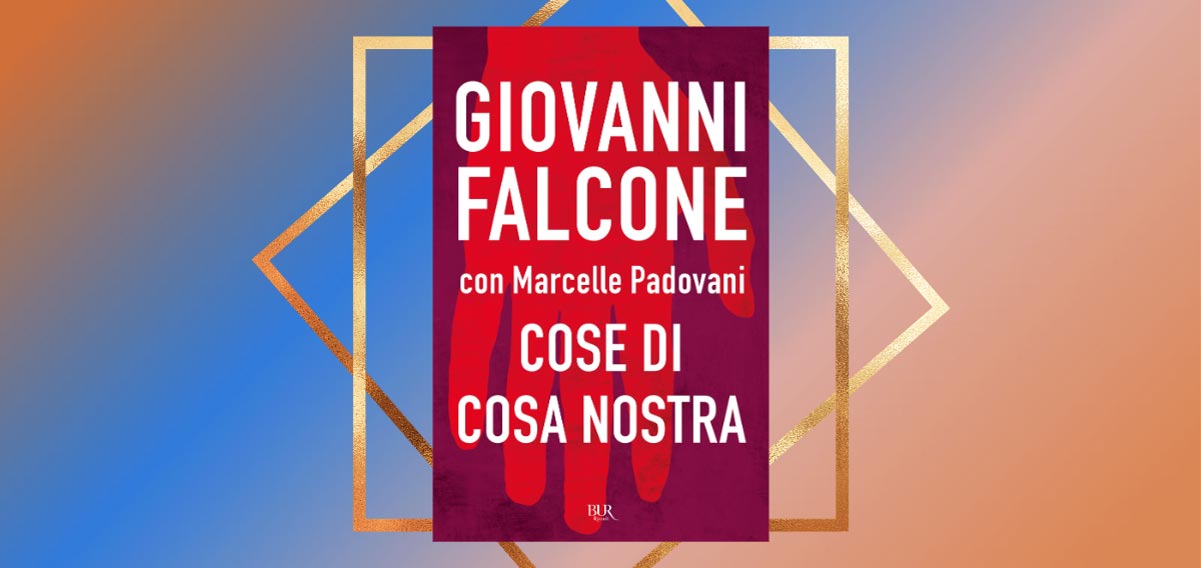 "Cose di Cosa Nostra", le interviste di Giovanni Falcone per comprendere il fenomeno della mafia