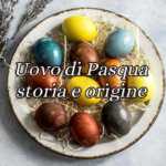 Uovo di Pasqua, storia e origine di uno dei simboli della festività
