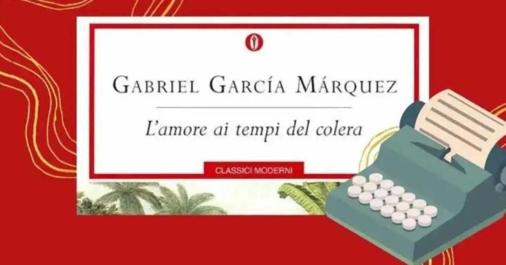 L'amore ai tempi del colera, le frasi più belle del libro di G. Garcia Marquez