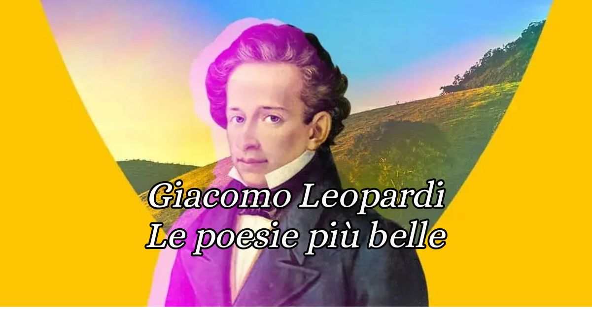 Giacomo Leopardi, le poesie più famose