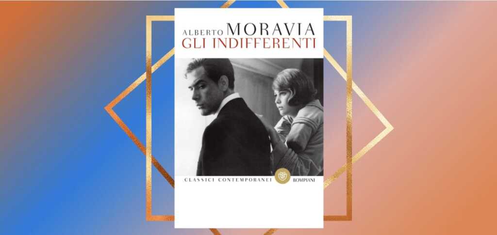 "Gli indifferenti", l'attualità del romanzo d'esordio di Alberto Moravia