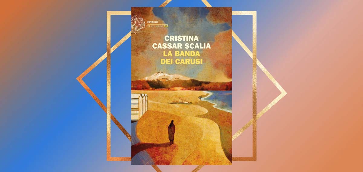 La banda dei carusi, il nuovo libro di Cristina Cassar Scalia che è già un  successo