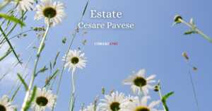 "Estate" (1936) di Cesare Pavese, la poesia che canta la stagione dell'amore e del ricordo