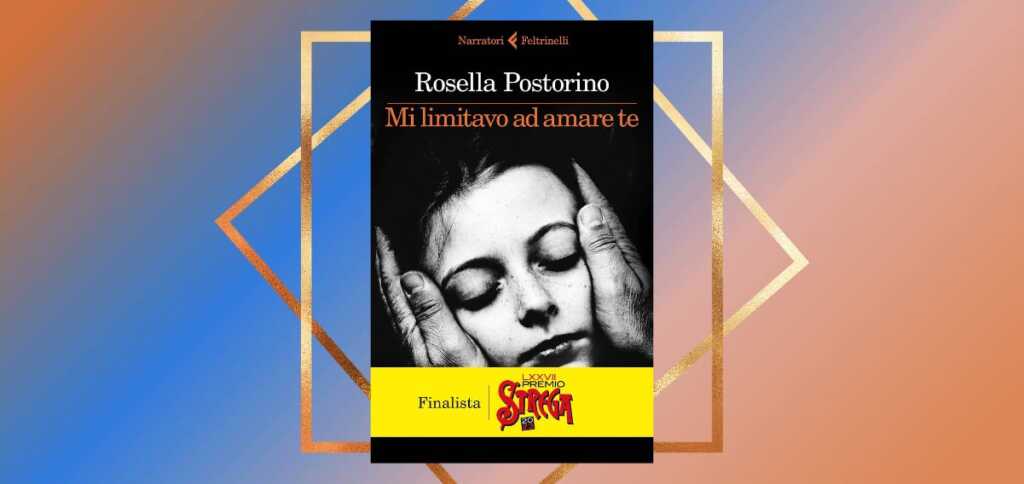 "Mi limitavo ad amare te", crescita e ferite d'infanzia nel romanzo di Rosella Postorino