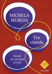 “Tre ciotole” di Michela Murgia