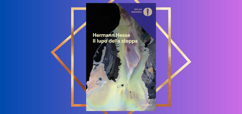 "Il lupo della steppa", l'importanza di leggere Hermann Hesse oggi