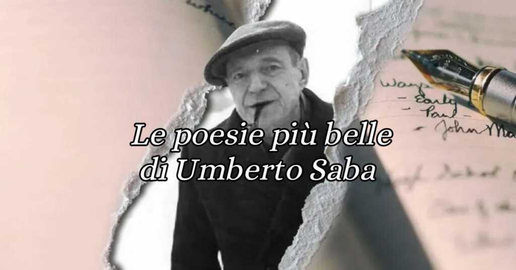 Umberto Saba, le poesie più belle