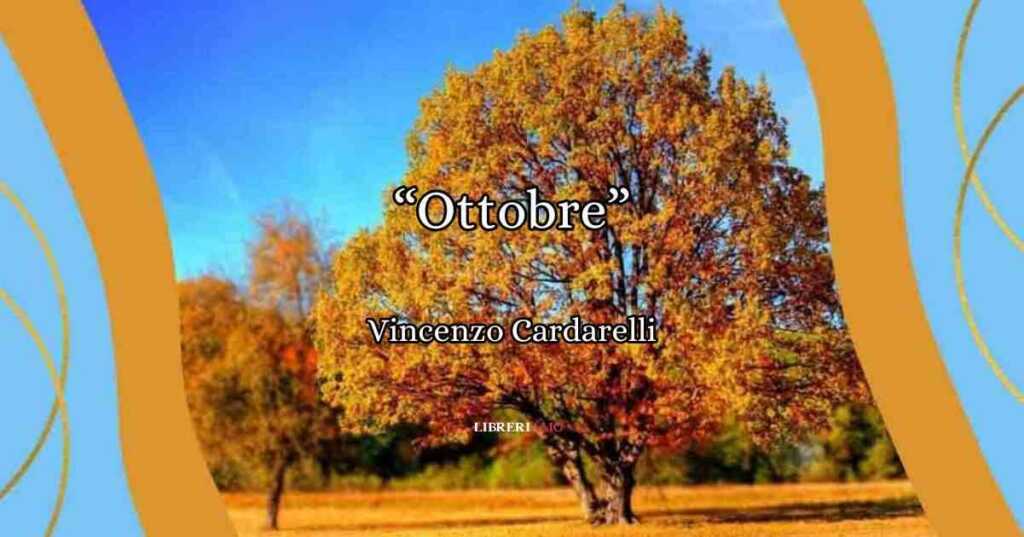 “Ottobre”, la poesia di Cardarelli che celebra l'inizio del nuovo mese e l'autunno