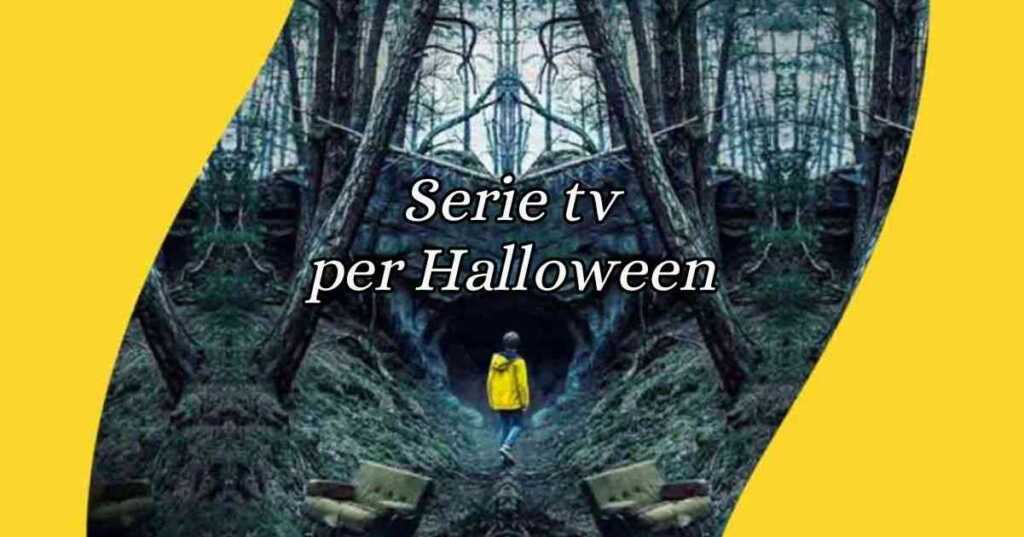 Halloween, le serie tv da vedere durante la notte delle streghe